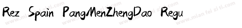 Rez Spain PangMenZhengDao Regula字体转换
